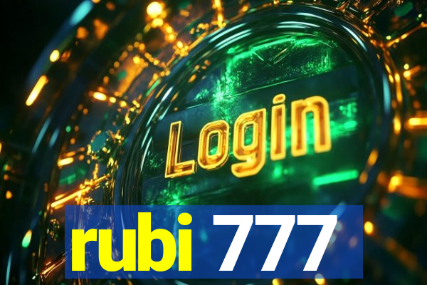 rubi 777