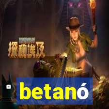 betanó