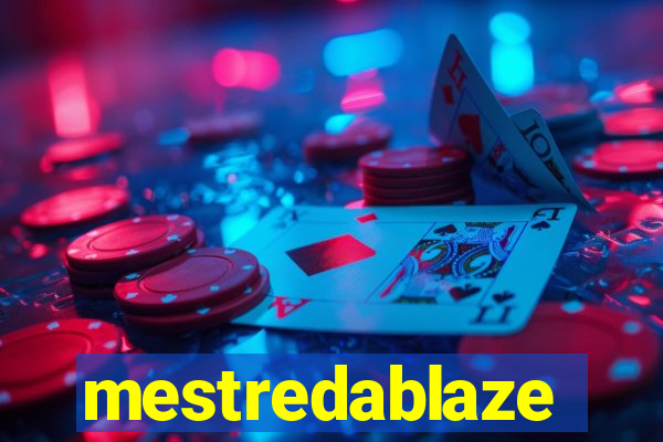 mestredablaze