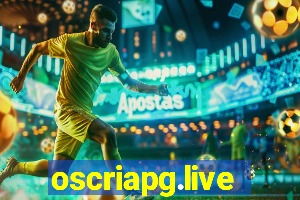 oscriapg.live