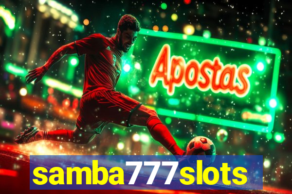 samba777slots