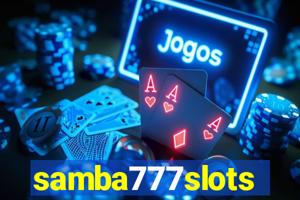 samba777slots