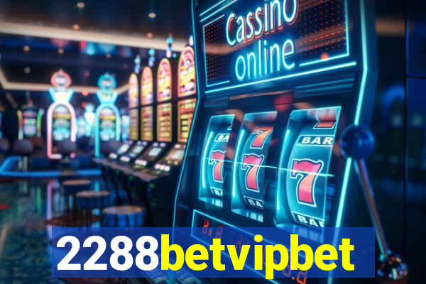 2288betvipbet