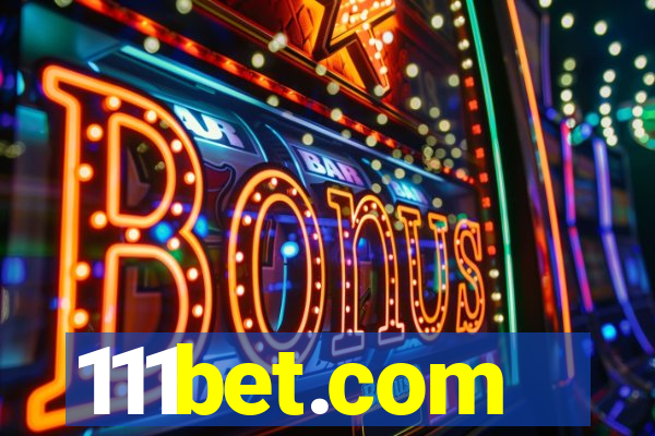 111bet.com