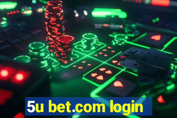 5u bet.com login