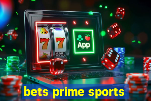 bets prime sports