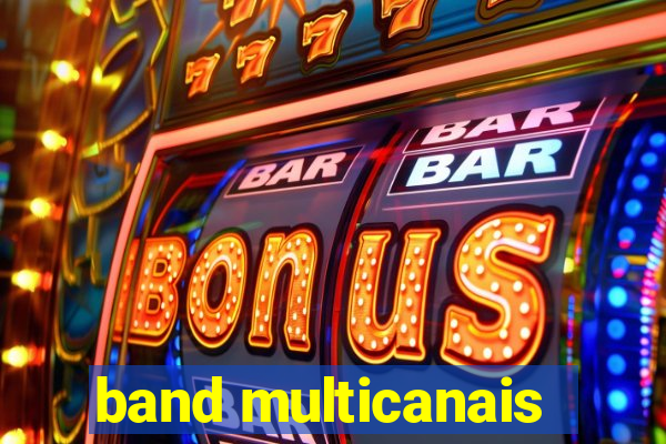 band multicanais