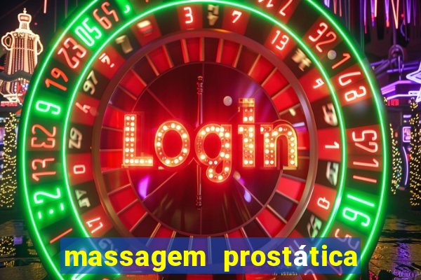 massagem prostática são paulo