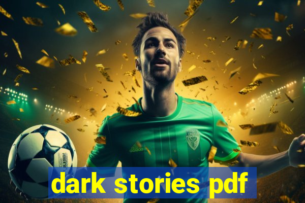 dark stories pdf