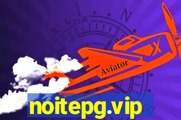 noitepg.vip