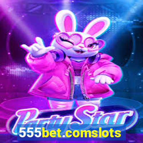 555bet.comslots