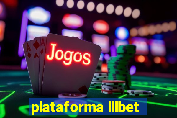 plataforma lllbet