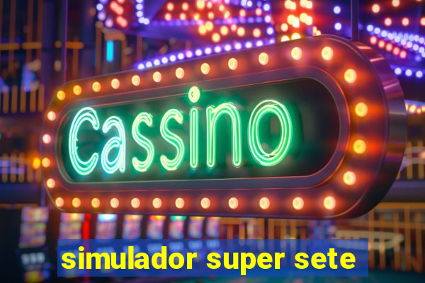 simulador super sete