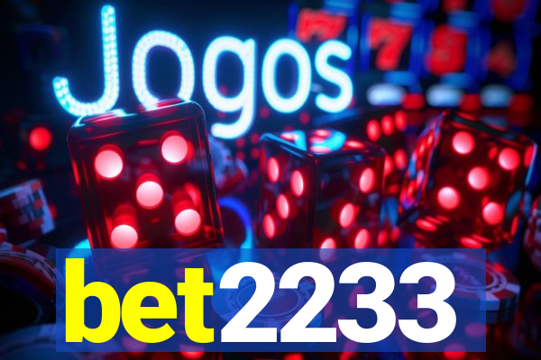 bet2233