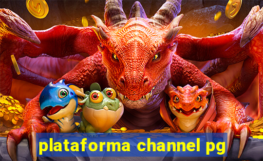 plataforma channel pg