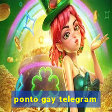 ponto gay telegram