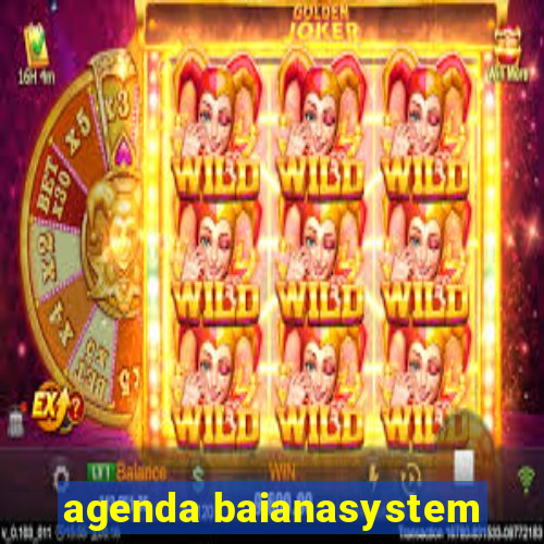 agenda baianasystem