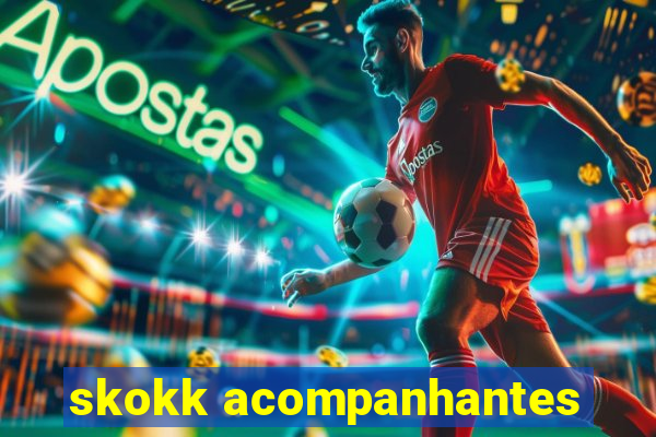 skokk acompanhantes