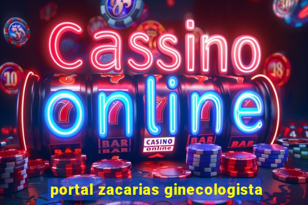 portal zacarias ginecologista