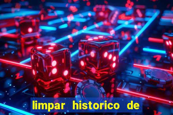 limpar historico de apostas bet365