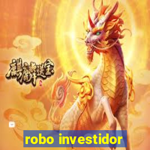 robo investidor