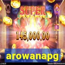 arowanapg