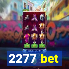 2277 bet