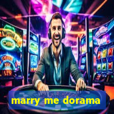 marry me dorama