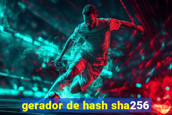 gerador de hash sha256