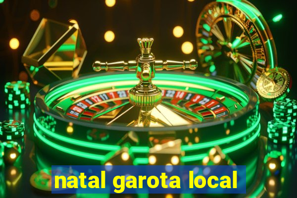 natal garota local