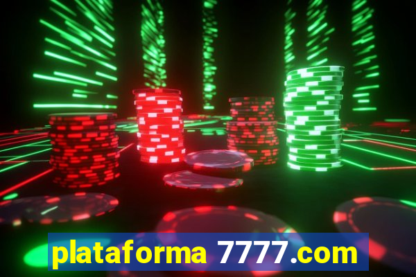 plataforma 7777.com