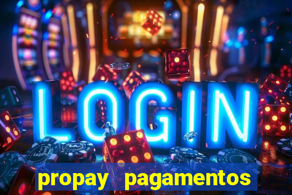 propay pagamentos ltda jogos