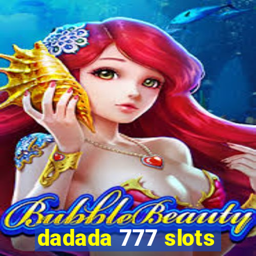 dadada 777 slots