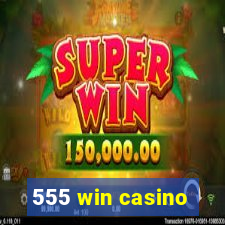 555 win casino