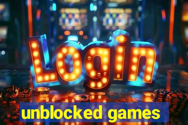 unblocked games