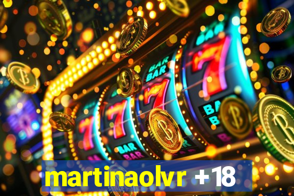 martinaolvr +18