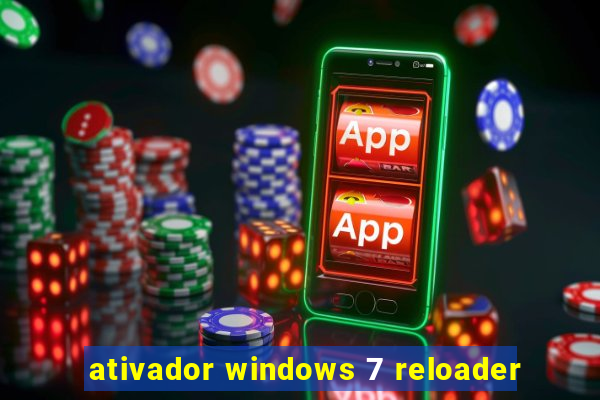 ativador windows 7 reloader