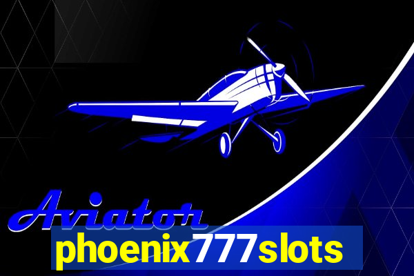 phoenix777slots