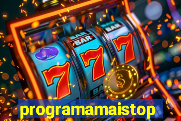 programamaistop