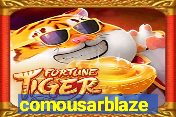 comousarblaze