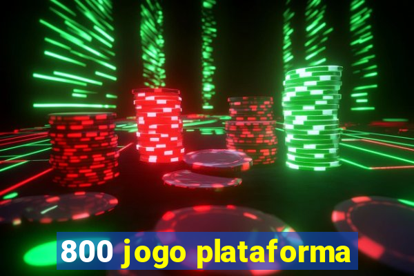 800 jogo plataforma